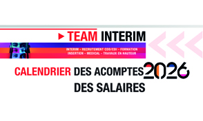 Image de l'actualité: INFORMATIONS POUR NOS INTERIMAIRES : les Calendriers des acomptes et salaires 2026